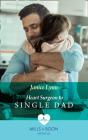 Heart Surgeon To Single Dad - Preview