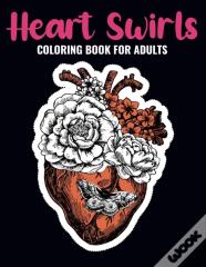 Heart Swirls Coloring Book For Adults