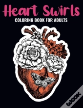 Heart Swirls Coloring Book For Adults