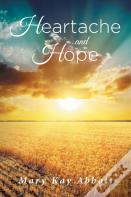 Heartache And Hope