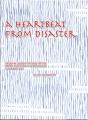 Heartbeat From Disaster - Preview