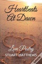 Heartbeats At Dawn
