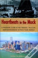 Heartbeats In The Muck