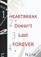 Heartbreak Doesn'T Last Forever