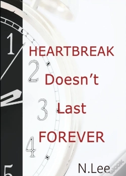 Capa do artigo Heartbreak Doesn'T Last Forever