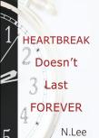 Heartbreak Doesn'T Last Forever