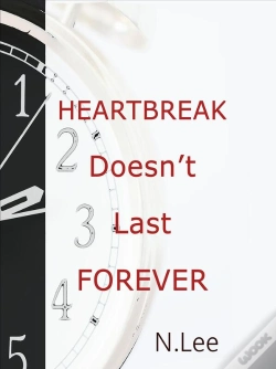 Capa do artigo Heartbreak Doesn'T Last Forever