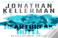 Heartbreak Hotel (Alex Delaware Series, Book 32)