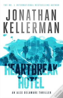 Capa do artigo Heartbreak Hotel (Alex Delaware Series, Book 32)
