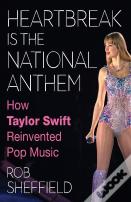 Heartbreak Is The National Anthem