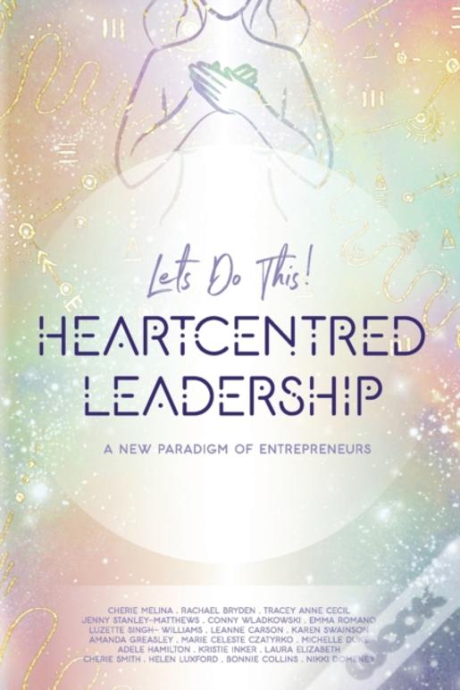 Heartcentred Leadership