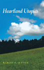 Heartland Utopias - Preview