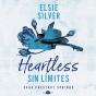 Heartless: Sin Límites - Preview