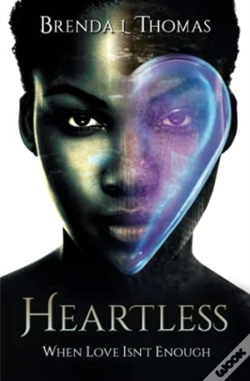 Capa do artigo Heartless, When Love Isn'T Enough