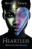 Heartless, When Love Isn'T Enough