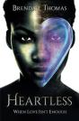 Heartless, When Love Isn'T Enough - Preview