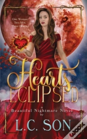 Hearts Eclipsed: A Beautiful Nightmare N