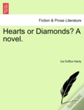 Hearts Or Diamonds? A Novel.