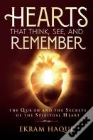 Hearts That Think, See, And Remember