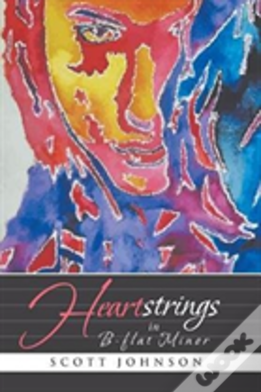 Heartstrings In B-Flat Minor