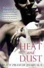 Heat And Dust - Preview