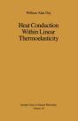 Heat Conduction Within Linear Thermoelasticity - Preview
