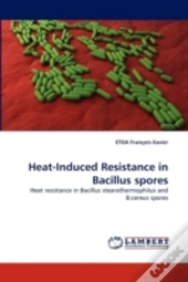Heat-Induced Resistance In Bacillus Spores