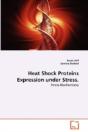 Heat Shock Proteins Expression Under Stress. - Preview