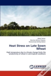Heat Stress On Late Sown Wheat