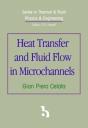 Heat Transfer And Fluid Flow In Microchannels - Preview