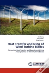 Heat Transfer And Icing Of Wind Turbine Blades