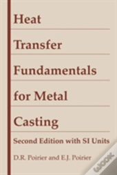 Heat Transfer Fundamentals For Metal Casting