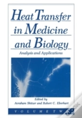 Heat Transfer In Medicine & Biology