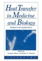 Heat Transfer In Medicine & Biology - Preview