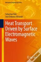 Heat Transport Driven By Surface Electromagnetic Waves
