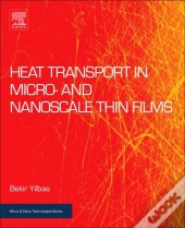 Heat Transport In Micro And Nanoscale Thin Films