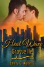 Heat Wave: Grosse Ile - Preview
