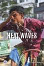 Heat Waves - Preview
