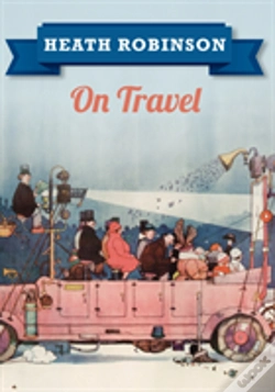 Capa do artigo Heath Robinson On Travel