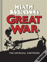 Heath Robinson'S Great War