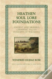 Heathen Soul Lore Foundations