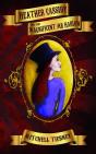 Heather Cassidy And The Magnificent Mr Harlow - Preview