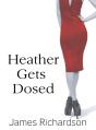 Heather Gets Dosed - Preview