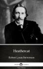 Heathercat By Robert Louis Stevenson (Illustrated) - Preview