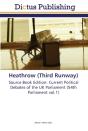 Heathrow  Third Runway - Preview