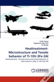 Capa do artigo Heattreatment-Microstructure And Tensile Behavior Of Ti-10v-3fe-3al