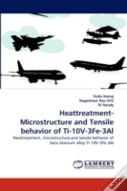 Capa do artigo Heattreatment-Microstructure And Tensile Behavior Of Ti-10v-3fe-3al