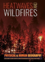 Heatwaves And Wildfires - Preview