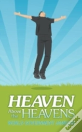 Heaven Above The Heavens