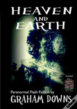 Capa do artigo Heaven And Earth: Paranormal Flash Fiction